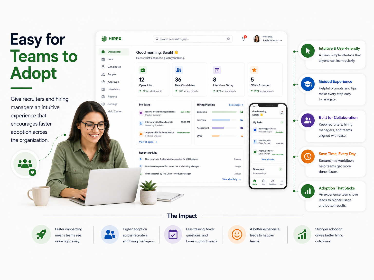Easy for Teams to Adopt