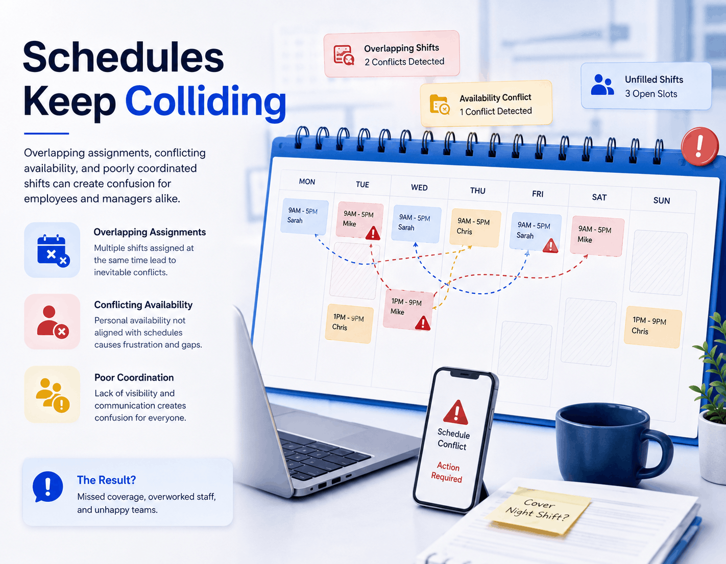 Schedules Keep Colliding