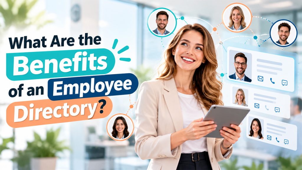 What Is an Employee Directory in HR – benefits for communication and collaboration